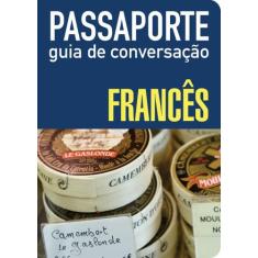 Livro - Passaporte - Guia De Conversação - Francês