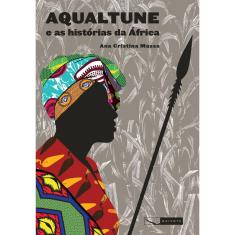 Livro - Aqualtune e as histórias da África