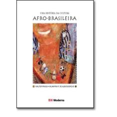 Livro - Uma história da cultura afro-brasileira