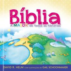 Livro - Biblia, a maior de todas as histórias
