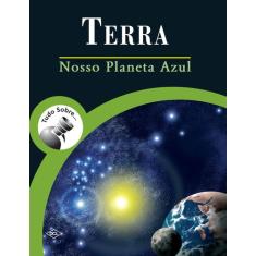 Livro - Terra - Nosso planeta Azul