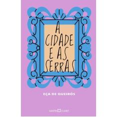 Livro - A cidade e as serras