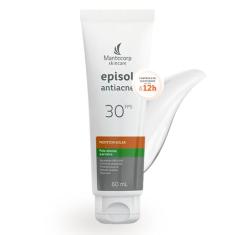 Mantecorp - Protetor Solar Antiacne Episol FPS 30 - Controle de Oleosidade, Redução de Cravos e Espinhas, Toque Seco - 60ml