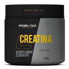 Creatina Monohidratada Pura 300G - Probiotica - Probiótica