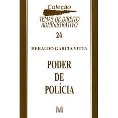 Poder de polícia - 1 ed./2010