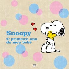 Livro - Snoopy: Primeiro Ano Do Meu Bebê