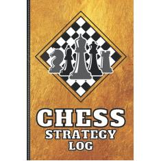 Ultimate Chess Strategy Log. Chess Strategic Log. Chess Strategy Log For Adults: 120-page (6” x 9”) Chess Competition Strategy Planner with Beautiful ... Coach Planner. Chess Coach Planning Guide