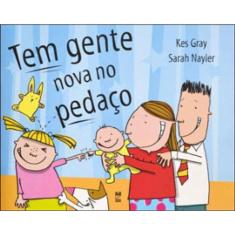 Tem Gente Nova No Pedaço