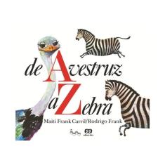 De Avestruz A Zebra