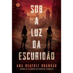 Livro - Sob a luz da escuridão