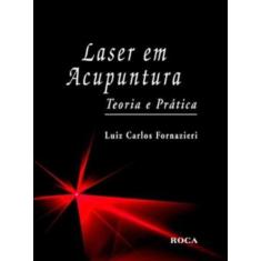 Livro - Laser Em Acupuntura - Teoria E Prática