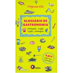 Glossário de gastronomia: Português/Inglês - Inglês/Português