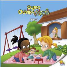 Inclusão Social: Quero Ouvir Você (Surdez) (Nível 3 / Paradidáticos Todolivro)