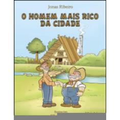 O Homem Mais Rico Da Cidade