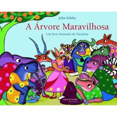 A Árvore Maravilhosa: Um Livro Ilustrado Da Tanzânia