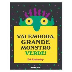 Vai Embora, Grande Monstro Verde!