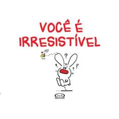 Livro - Você é irresistível