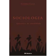 Sociologia - Questoes Da Atualidade - MODERNA, 3