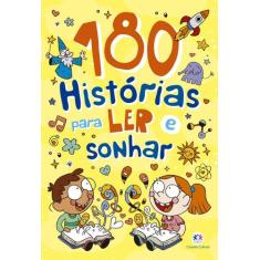 Livro - 180 histórias para ler e sonhar