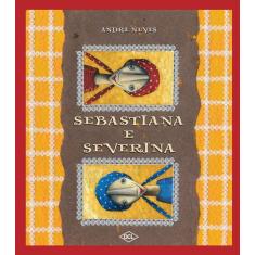 Livro - Sebastiana E Severina