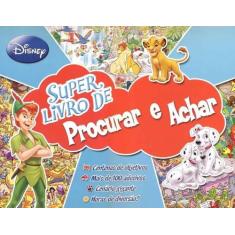 Super Livro de Procurar e Achar - Amigos - DCL