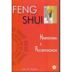 Feng Shui - Harmonia e Prosperidade