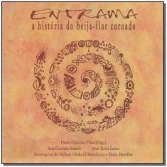 Entrama, a História do Beija-flor Coroado, 3