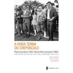 Livro - A hora terna do crepúsculo