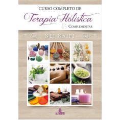 Livro - Curso completo de terapia holística & complementar