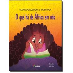 Livro - O que há de África em nós - moderna