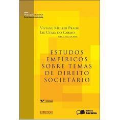 Estudos empíricos sobre temas de direito societário - 1ª edição de 2012