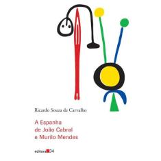 Livro - A Espanha de João Cabral e Murilo Mendes