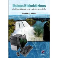 Usinas Hidrelétricas - Diretrizes Básicas Para Proteção e Controle