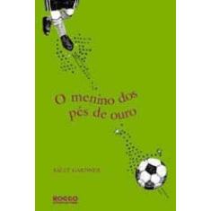 O Menino Do Pés De Ouro