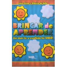 Brincar de aprender: uni-duni-te, o escolhido foi - WAK, 3