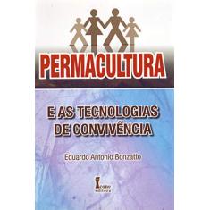 Permacultura e as Tecnologias de Convivência