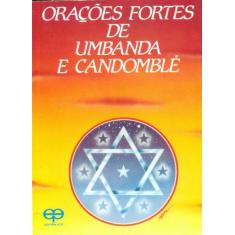 Orações Fortes De Umbanda E Candomblé