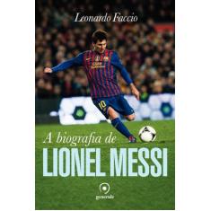 Livro - A Biografia De Lionel Messi