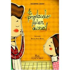 Livro - É proibido falar disso!