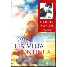E A Vida Continua - Feb