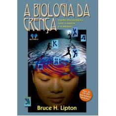 Livro - A biologia da crença