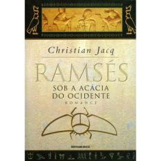 Ramsés: Sob a Acácia do Ocidente (Vol. 5)