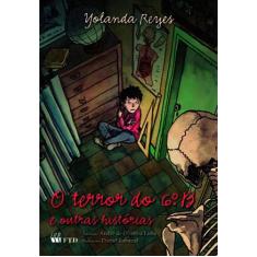 Livro - O terror do 6º B e outras histórias