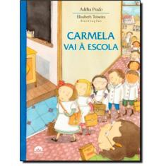 Carmela Vai A Escola
