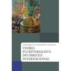 Livro - Teoria pluriversalista do direito internacional