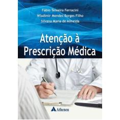 Livro - Atenção à prescrição médica