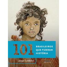 Livro - 101 brasileiros que fizeram história