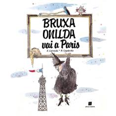 Livro - Bruxa Onilda vai a Paris