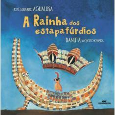 Livro - A Rainha dos Estapafúrdios