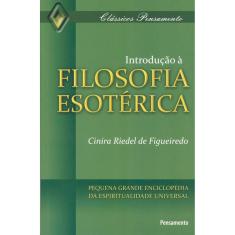 Introdução À Filosofia Esotérica